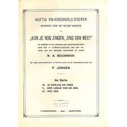         Vijftig Volks(school) Liederen Serie 4 - N. A. Bouwman
    