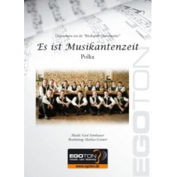        Es ist Musikantenzeit - Gerd Steinhauser / Arr. Mathias Gronert
    