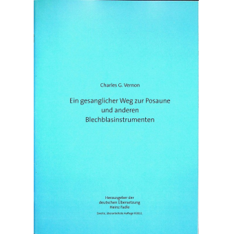 Ein gesanglicher Weg zur Posaune und anderen Blechblasinstrumenten