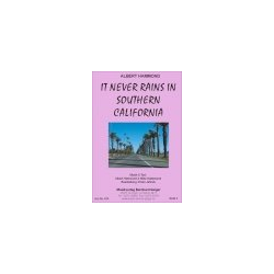         It never rains in Southern California - Albert Hammond / Arr. Erwin Jahreis
    