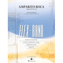         Amparito Roca (Spanish March) - Jaime Texidor / Arr. James Curnow
    
