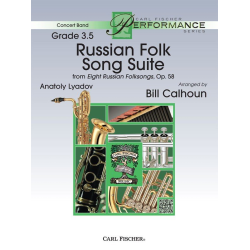         Russian Folk Song Suite - Anatoli Liadov / Arr. Bill Calhoun
    