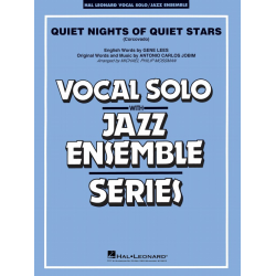         Quiet Nights of Quiet Stars (Corcovado) (Key: C) - Antonio Carlos Jobim / Arr. Michael Philip Mossman
    