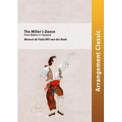         The Miller's Dance (El Sombrero de tres picos) - Manuel de Falla / Arr. Wil van der Beek
    