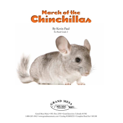         March of the Chincillas - R. Kevin Paul
    