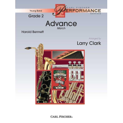         Advance - Harold Bennett / Arr. Larry Clark
    