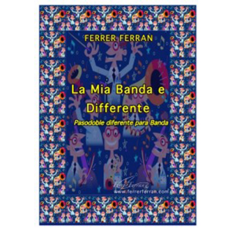 La Mia Banda e Differente - Pasodoble Diferente de Concierto
