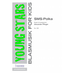         SMS-Polka - Alexander Pfluger / Arr. Alexander Pfluger
    
