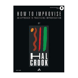         How to Improvise (+Online Audio) - Hal Crook
    