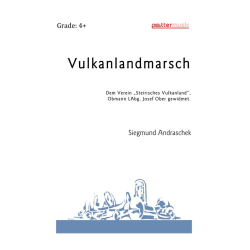         Vulkanland Marsch - Siegmund Andraschek
    