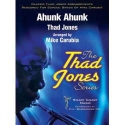         Ahunk Ahunk - Thad Jones / Arr. Mike Carubia
    