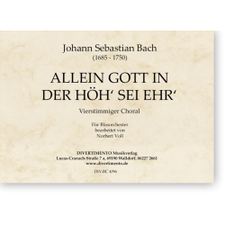         Allein Gott in der Höh sei Ehr
    