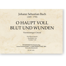         O Haupt voll Blut und Wunden - Johann Sebastian Bach / Arr. Norbert Voll
    