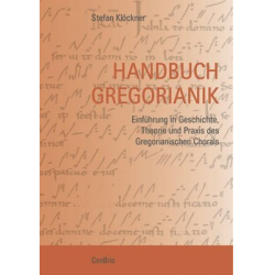        Handbuch Gregorianik - Stefan Kloeckner
    