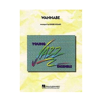 JE: Wannabe (as performed by the Spice Girls)