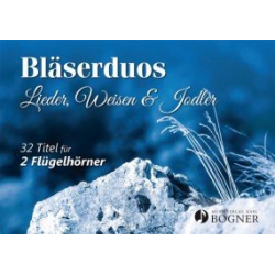         Bläserduos - Lieder, Weisen & Jodler - Diverse / Arr. Georg Obermüller
    