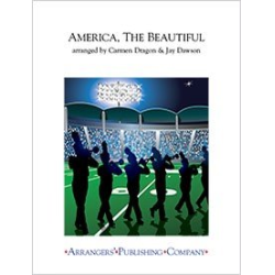         America the Beautiful - Samuel Augustus Ward / Arr. Jay Dawson
    