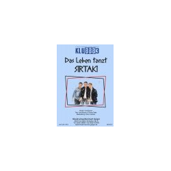         Das Leben tanzt Sirtaki - KLUBBB3 / Arr. Erwin Jahreis
    