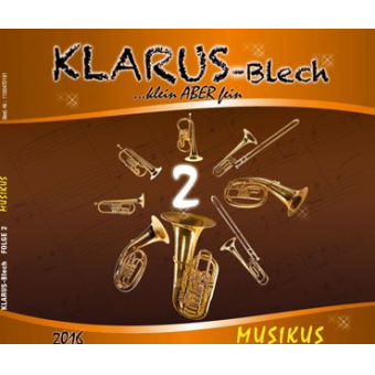 CD: Klarus Blech 2 "Musikus"