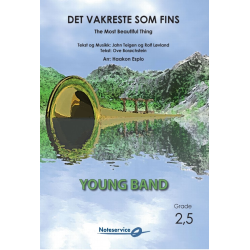         The Most Beautiful Thing / Det vakreste som fins - Rolf Lovland / Arr. Haakon Esplo
    