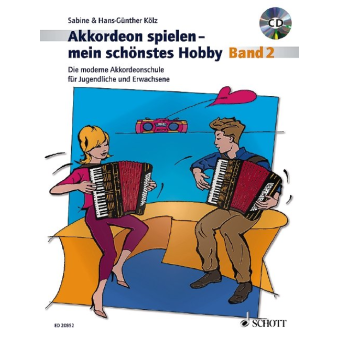 Akkordeon spielen mein schönstes Hobby Band 2 (+CD)