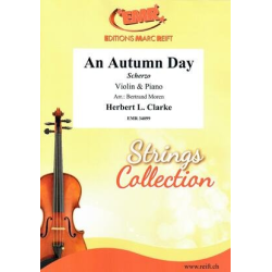         An Autumn Day - Herbert L. Clarke / Arr. Bertrand Moren
    
