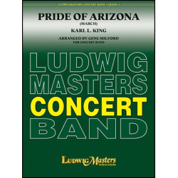         Pride of Arizona (March) - Karl Lawrence King / Arr. Gene Milford
    