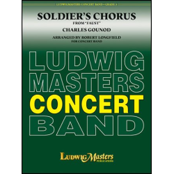         Soldier's Chorus (from "Faust") - Charles Francois Gounod / Arr. Robert Longfield
    