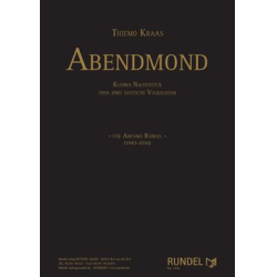         Abendmond - Kleines Nachtlied über zwei deutsche Volkslieder - Thiemo Kraas
    
