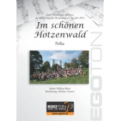         Im schönsten Hotzenwald - Wilfried Rösch / Arr. Mathias Gronert
    