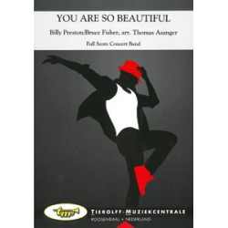         You are so Beautiful - Billy Preston & Bruce Fisher / Arr. Thomas Asanger
    