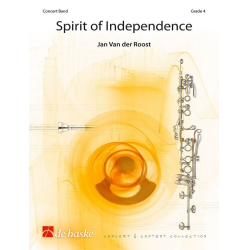         Spirit of Independence - Jan van der Roost
    
