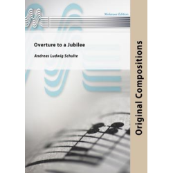         Overture to a Jubilee - Andreas Ludwig Schulte
    