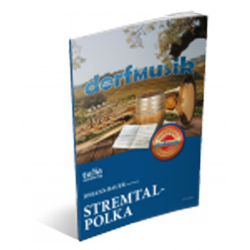         Stremtal-Polka - kleine Besetzung - Volksweise / Arr. Johann Bauer
    