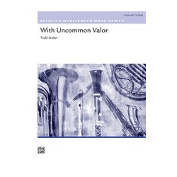         With Uncommon Valor (c/b) - Todd Stalter
    