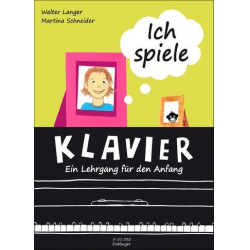         Ich spiele Klavier - Ein Lehrgang für den Anfang (Neuausgabe 2012) - Martina Schneider / Arr. Walter Langer
    