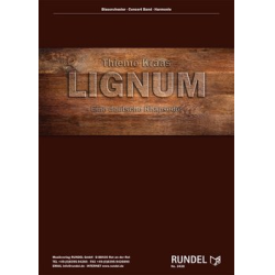         Lignum - Eine deutsche Rhapsodie - Thiemo Kraas
    