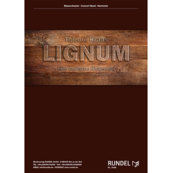Lignum - Eine deutsche Rhapsodie