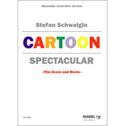         Cartoon Spectacular - Diverse / Arr. Stefan Schwalgin
    