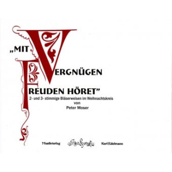 Mit Vergnügen Freuden höret