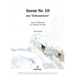         Szene Nr. 10 aus "Schwanensee" - Piotr Ilich Tchaikowsky (Pyotr Peter Ilyich Iljitsch Tschaikovsky) / Arr. Vladimir Lysenko
    