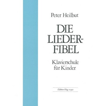 Die Liederfibel, Klavierschule für Kinder