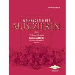         Weihnachtliches Musizieren für Querflöte und Klavier - Anne Terzibaschitsch
    