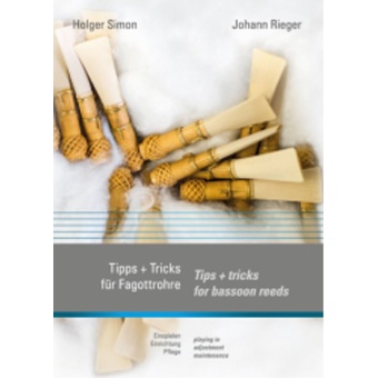 Buch: Tipps + Tricks für Fagottrohre, Einspielen - Einrichtung - Pflege