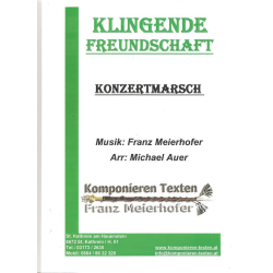         Klingende Freundschaft - Franz Meierhofer / Arr. Michael Auer
    