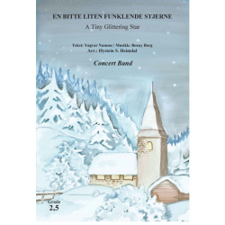         En bitte liten funklende stjerne/A Tiny Glittering Star - Yngvar Numme Benny Borg / Arr. Øystein Sjoevaag Heimdal
    