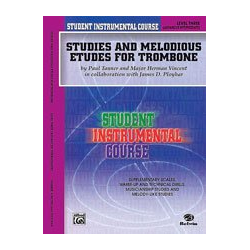         Student Instrumental Course: Studies and Melodious Etudes for Trombone, Level III - James D. Ployhar / Arr. Paul Tanner
    