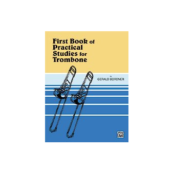 First Book of Practical Studies (Trombone / Posaune)