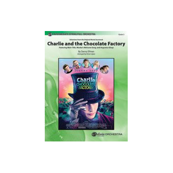 <I>Charlie and the Chocolate Factory,</I> Selections from the Original Movie Soundtrack