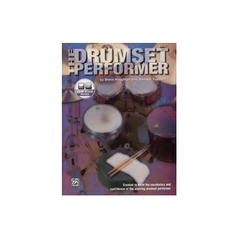 The Drumset Performer, Volume 1
